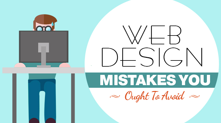 Web-Design-Mistakes-You-Ought-To-Avoid